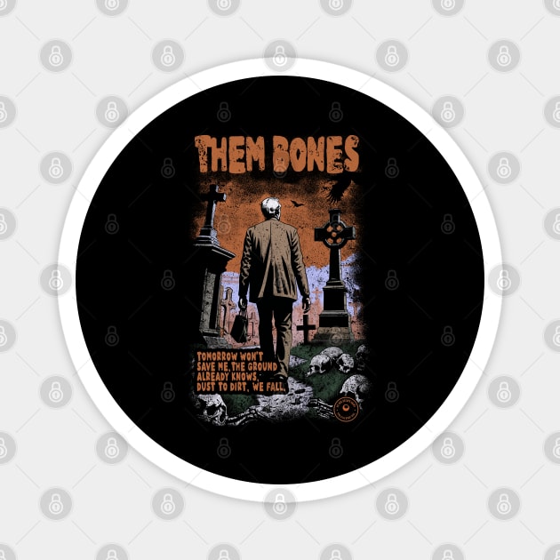 THEM BONES Magnet by artslaves